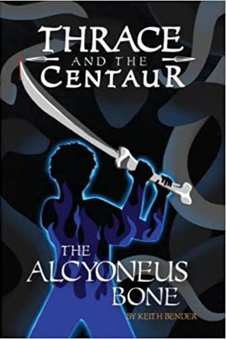Thrace and the Centaur: The Alcyoneus Bone 