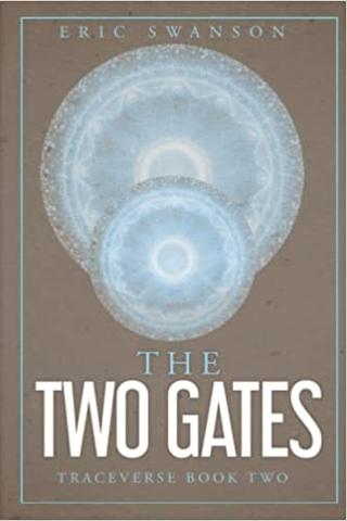 The Two Gates (The Traceverse Saga Book 2)