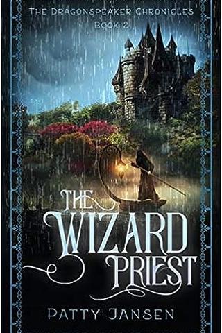 The Wizard Priest (Dragonspeaker Chronicles Book 2) 