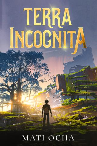 Terra Incognita (A Transcendent Green Novel)