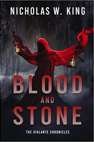 Blood And Stone: A Novel in The Atalante Chronicles 