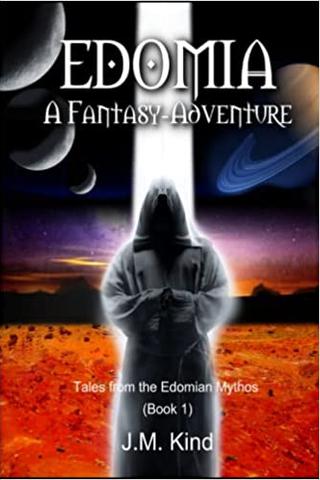 Edomia: A Fantasy-Adventure (Tales from the Edomian Mythos)