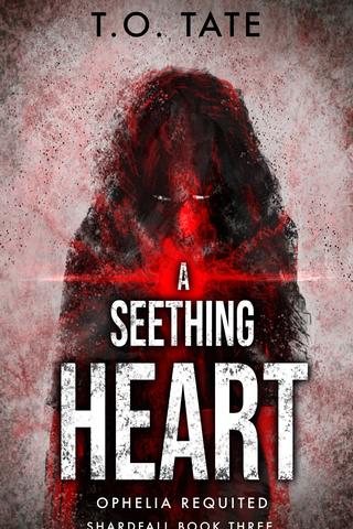 A Seething Heart: Ophelia Requited