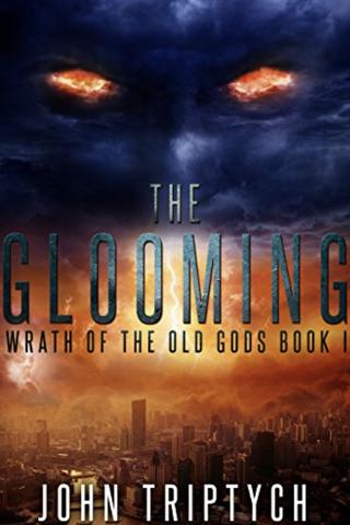 The Glooming (Wrath of the Old Gods Book 1)