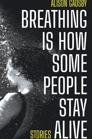 Breathing is How Some People Stay Alive