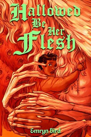 HALLOWED BE HER FLESH