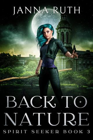 Back to Nature (Spirit Seeker 3)