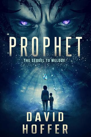 Prophet: The Sequel to Melody