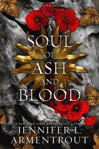 A Soul of Ash and Blood: A Blood and Ash Novel (Blood And Ash Series Book 5)