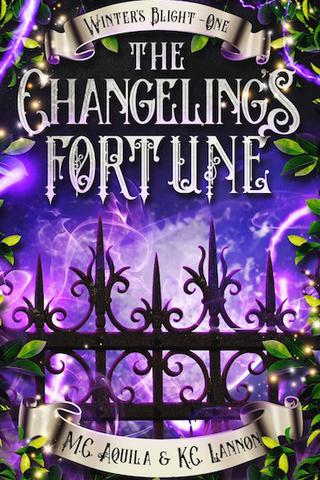 The Changeling's Fortune (Winter's Blight Book 1)