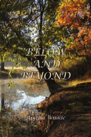 Below and Beyond