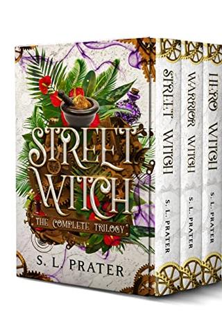 Street Witch: The Complete Trilogy: Steamy Fantasy Romance