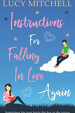Instructions For Falling In Love Again