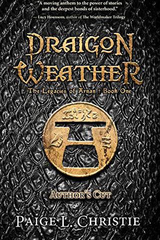 Draigon Weather (The Legacies of Arnan Book 1)