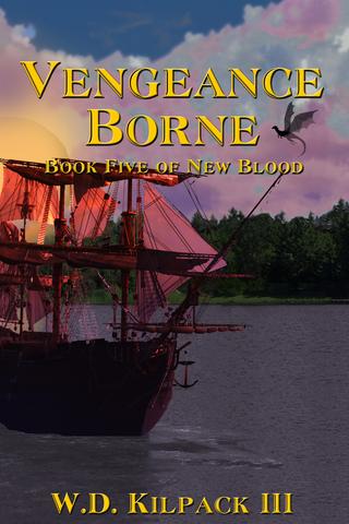 Vengeance Borne: Book Five of New Blood