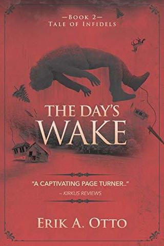 The Day's Wake (Tale of Infidels Book #2)