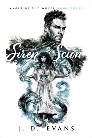 Siren & Scion (Mages of the Wheel Book 3)