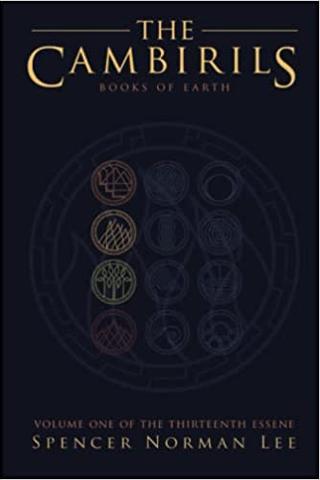 The Cambirils: Books of Earth (The Thirteenth Essene)