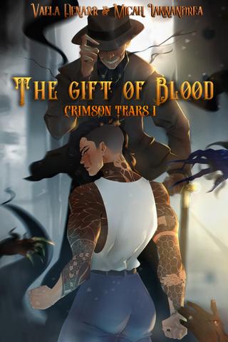 The Gift of Blood (Crimson Tears book 1)