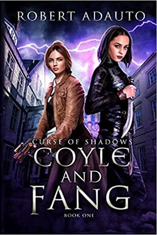 Coyle and Fang: Curse of Shadows
