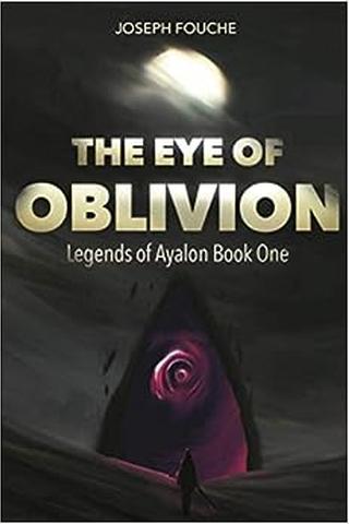 The Eye of Oblivion: Legends of Ayalon, Book 1