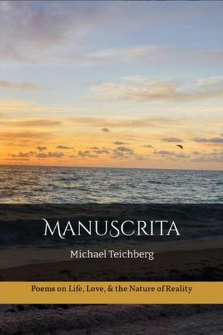 ManuScrita: Poems on Life, Love, & the Nature of Reality