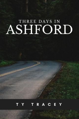 Three Days in Ashford
