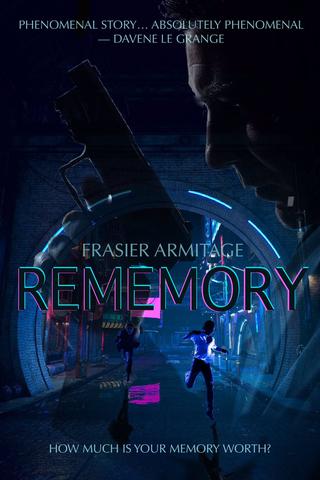 Rememory: A Science Fiction Novelette