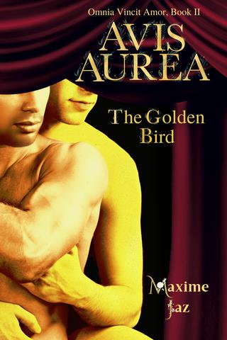 Avis Aurea-The Golden Bird (Omnia Vincit Amor Book 2)
