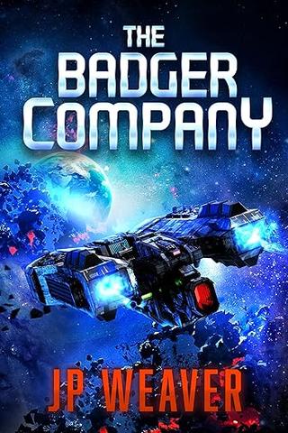 The Badger Company (Chronicles of The Badger Company Book 1)