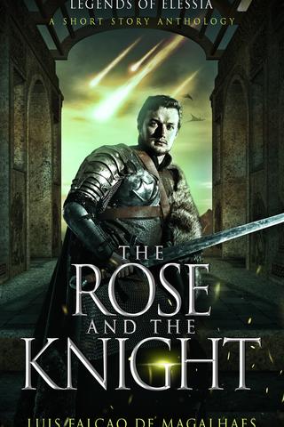 The Rose and the Knight