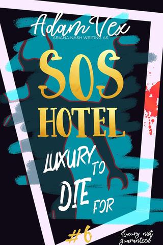 SOS HOTEL: Luxury to Die For