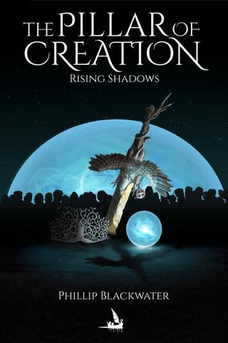 Rising Shadows (The Pillar of Creation #1)