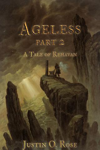 Ageless Part 2: A Tale of Rehavan