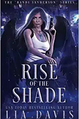 Rise of the Shade (The Randi Sanderson Series)