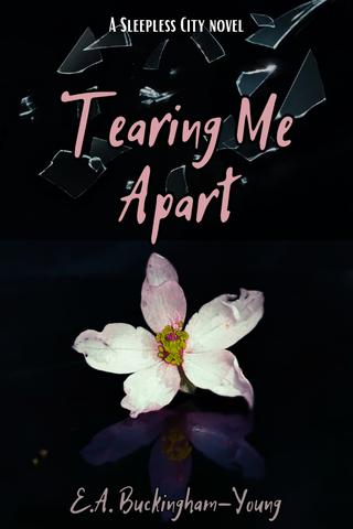 Tearing Me Apart