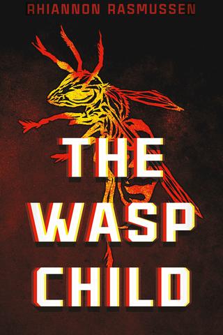 The Wasp Child