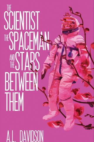 The Scientist, The Spaceman, and The Stars Between Them