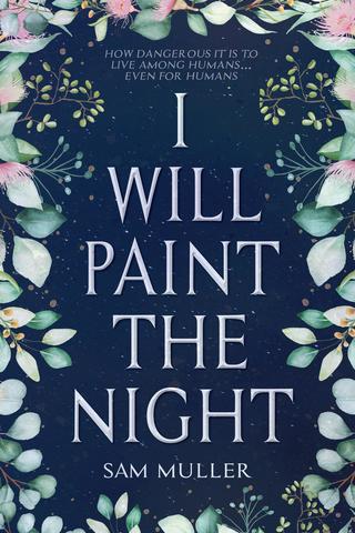 I will Paint the Night