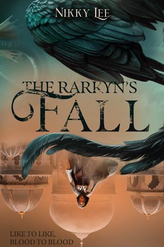 The Rarkyn's Fall (The Rarkyn Trilogy #2)