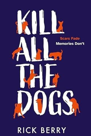 Kill All The Dogs