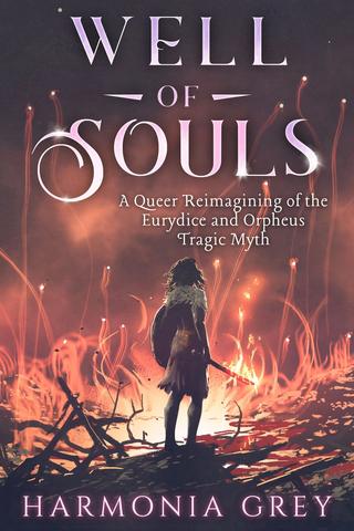 Well of Souls: a queer reimagining of the Eurydice and Orpheus tragic myth
