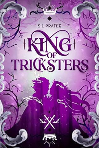 King of Tricksters: Fae Fantasy Romance (Fae Tricksters Book 2)