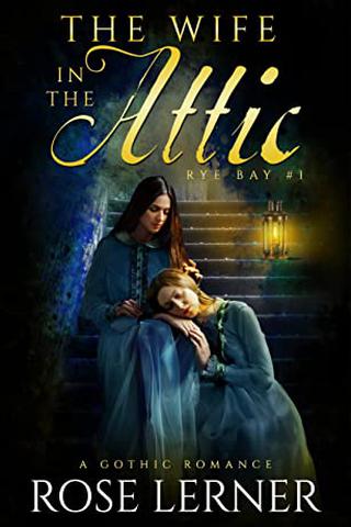 The Wife in the Attic