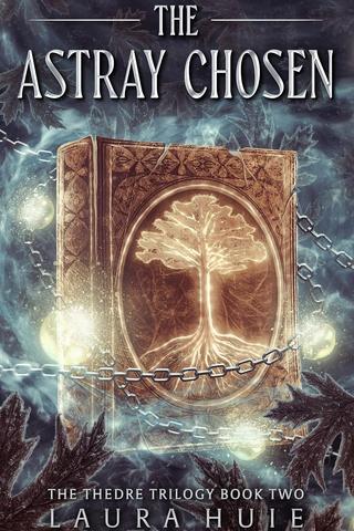 The Astray Chosen (The Thedre Trilogy Book 2)