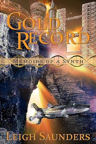 Memoirs of a Synth: Gold Record