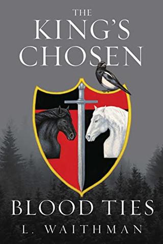 Blood Ties (The King's Chosen Book 1)